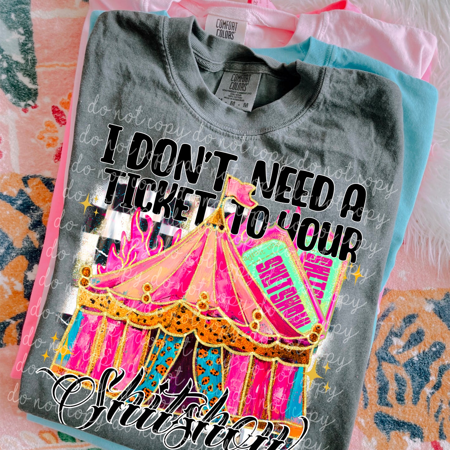 Tickets to your shit show PNG