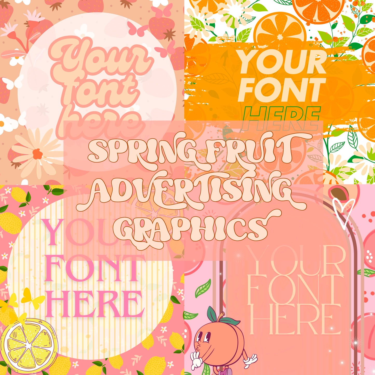 Spring Fruit Blank Advertisment Graphics ( You add your own words!)