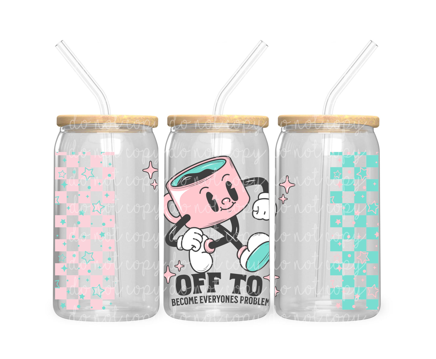 Off to become everyones problem 16 oz