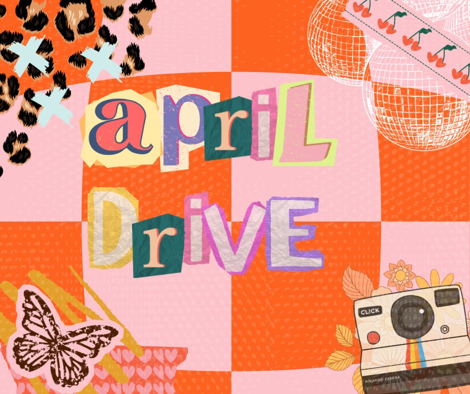 April 2025 Drive