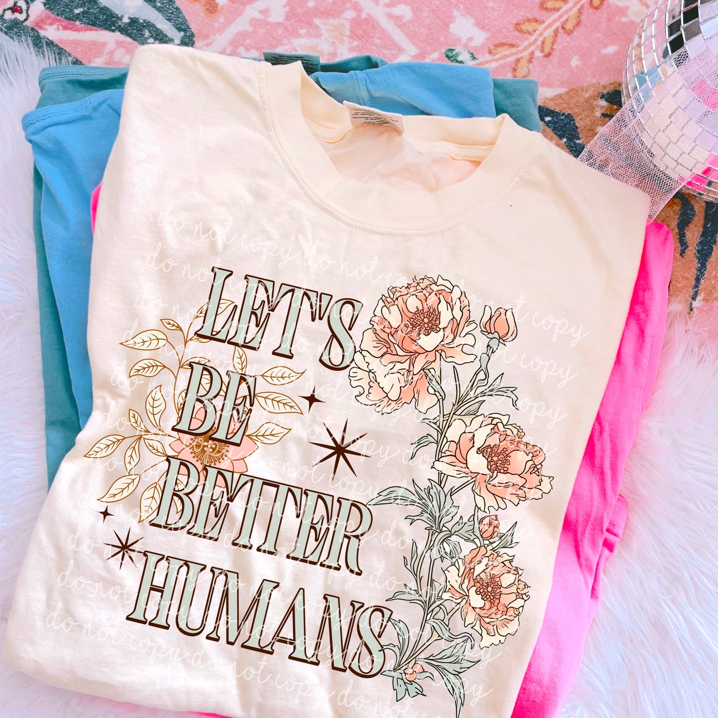 Lets be better Humans png