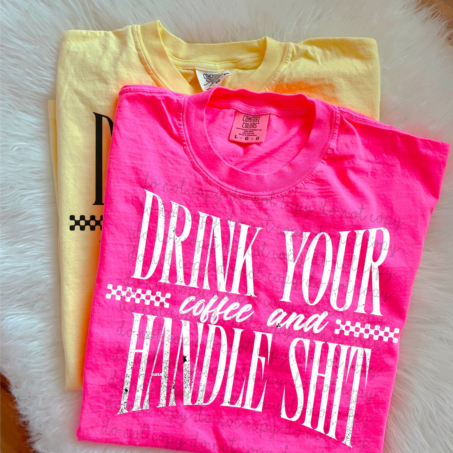 Drink Your Coffee and Handle Shit PNG