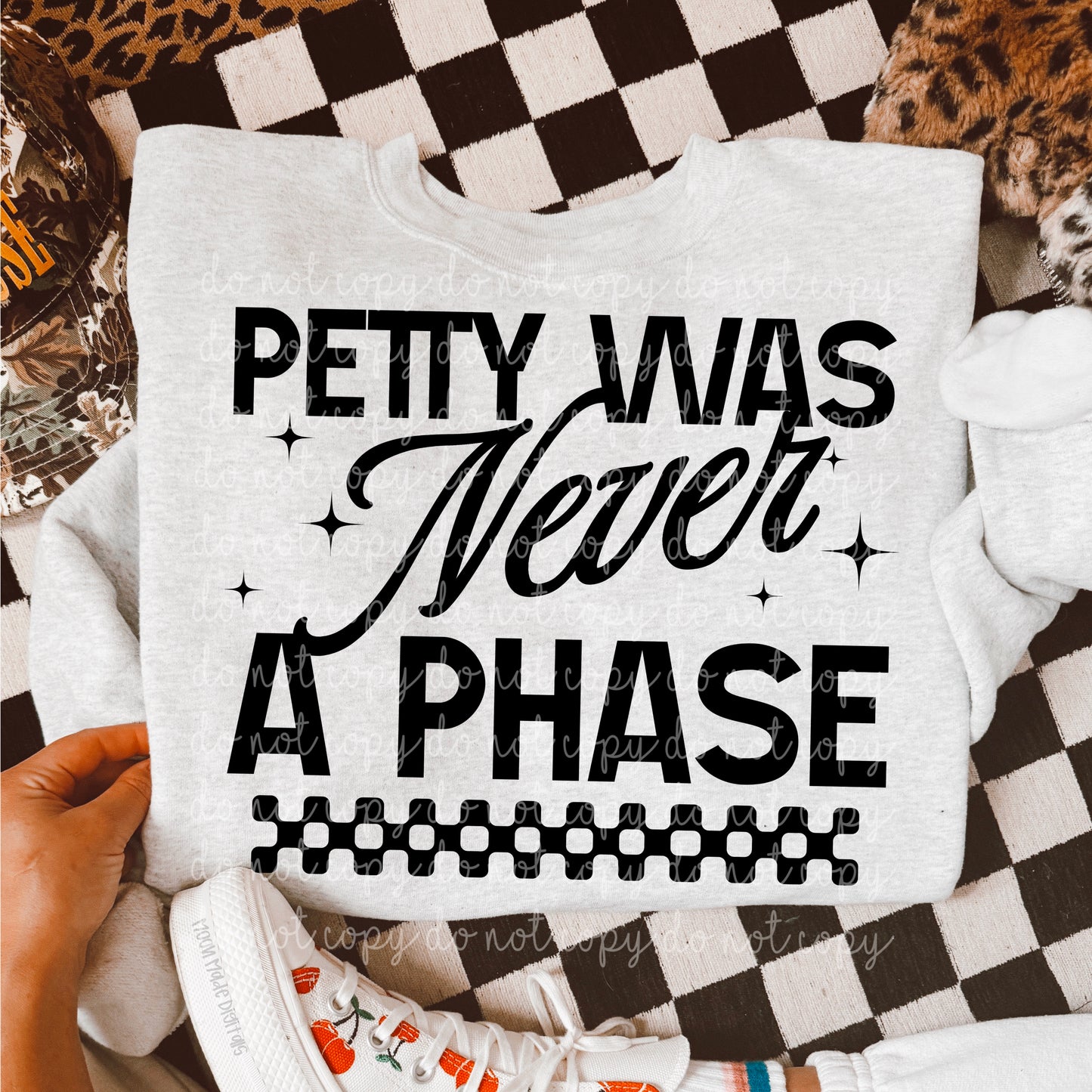 Petty Was Never a Phase PNG