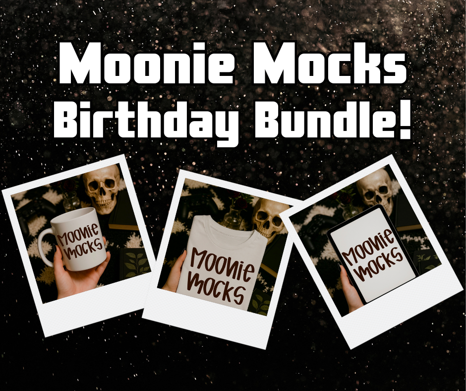 Moonie Mocks Birthday Bundle!