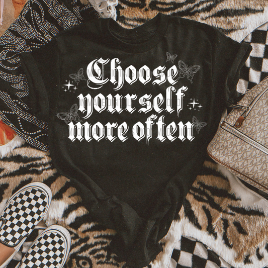 Choose Yourself More Often - White