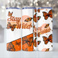 Stay Wild Tumbler Wrap