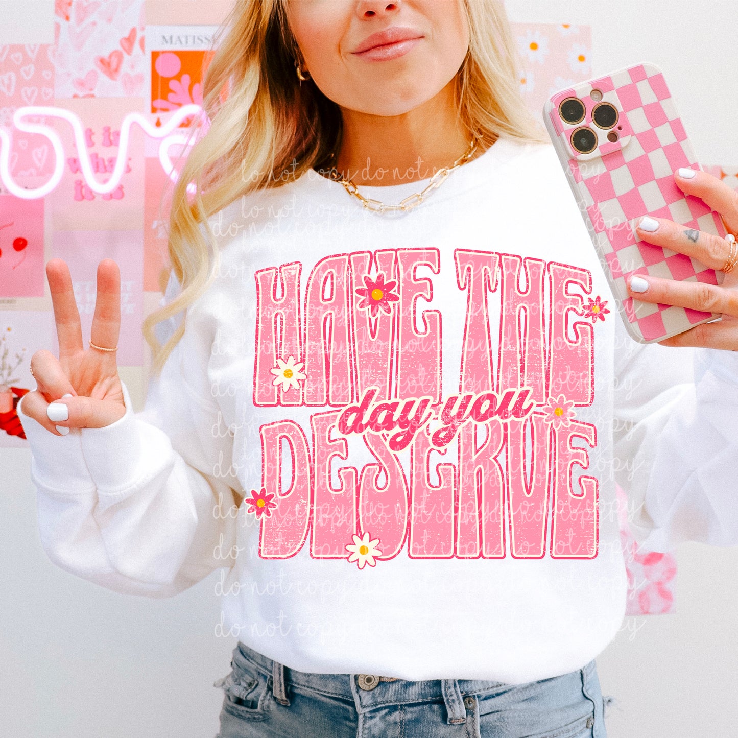 Have the day you deserve (pink & green) png