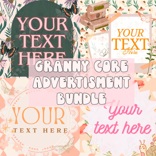 Granny Core Blank Advertisment Graphics ( You add your own words!)