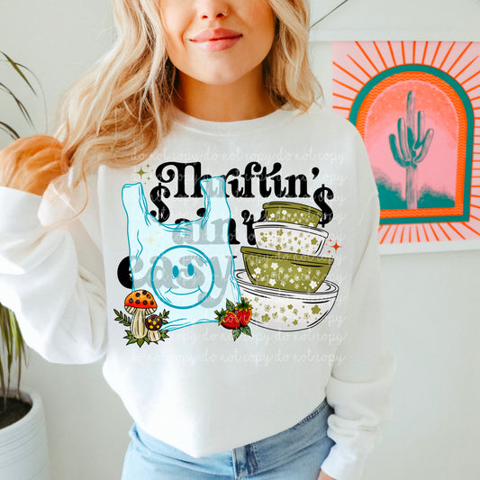 Thriftin ain’t easy PNG