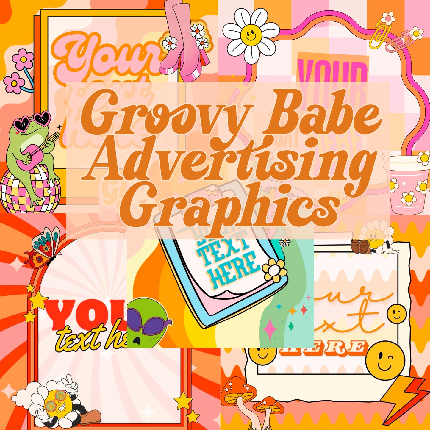 Groovy Babe Blank Advertisment Graphics ( You add your own words!)
