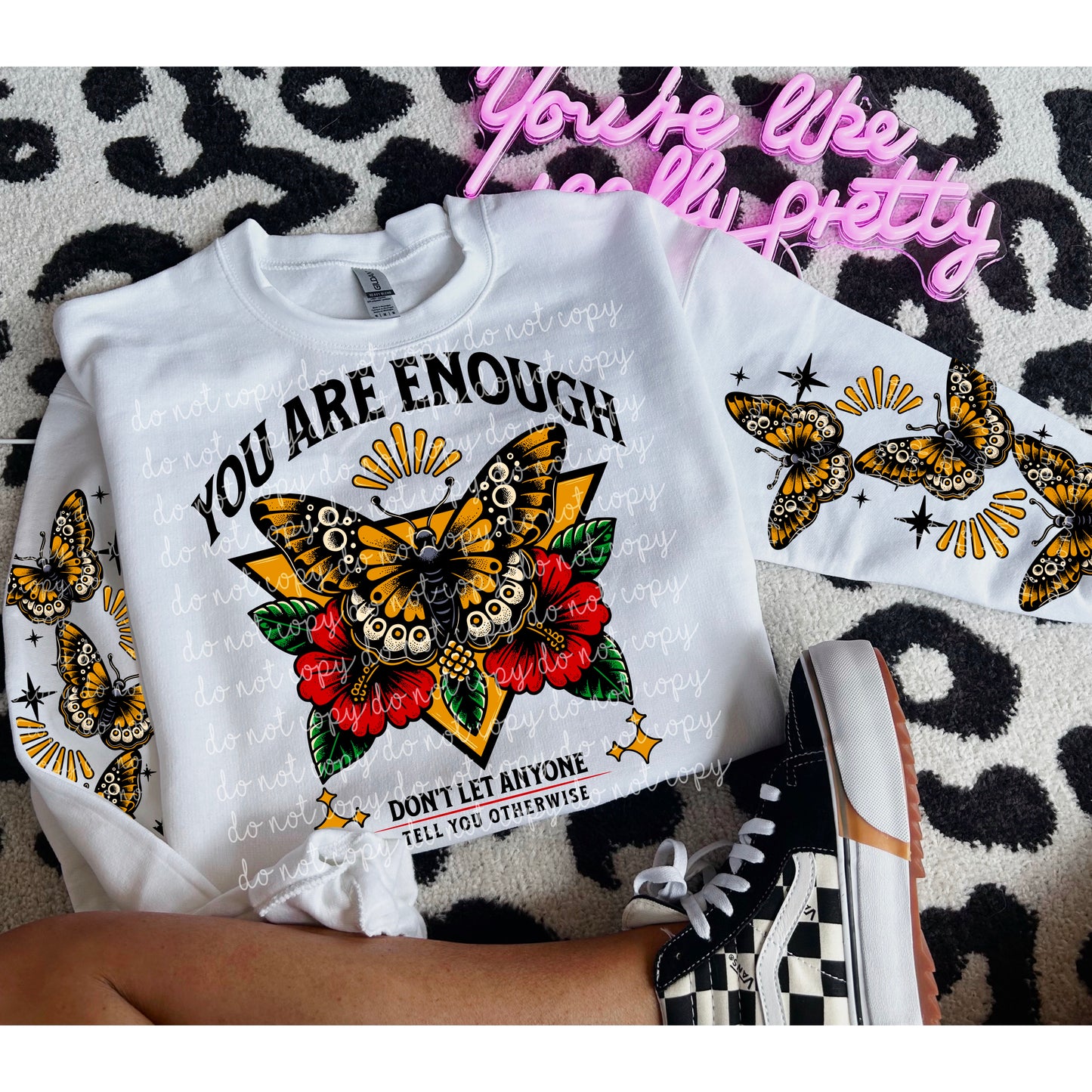 Youre enough butterflyw/ sleeves png