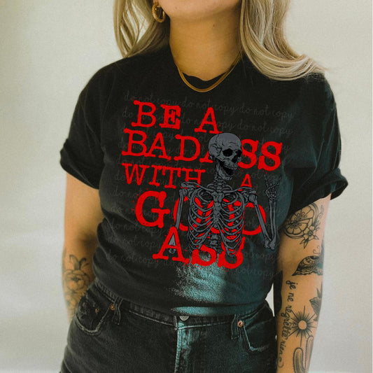 Be a Badass With a Good Ass - Red