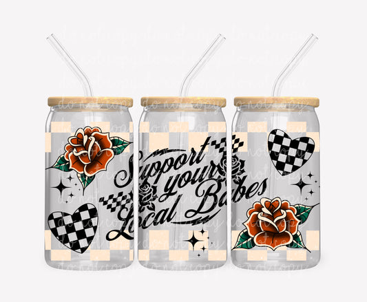 Support your local babes 16 oz