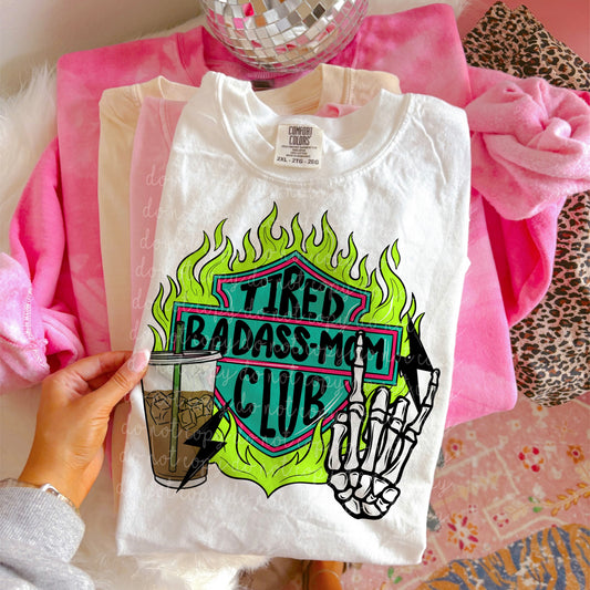 Tired Badass Mom Club PNG