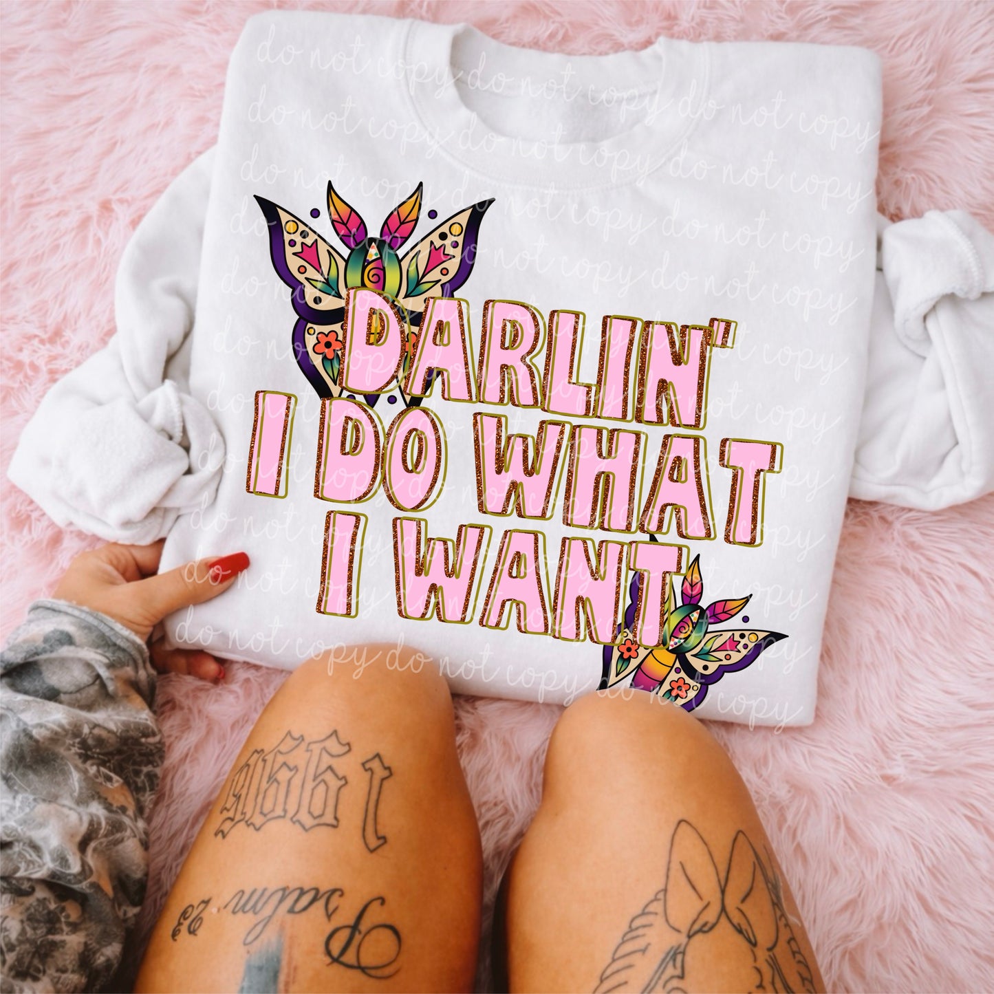 Darlin' I do What I Want PNG