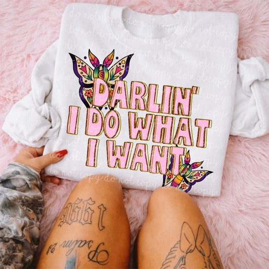 Darlin' I do What I Want PNG