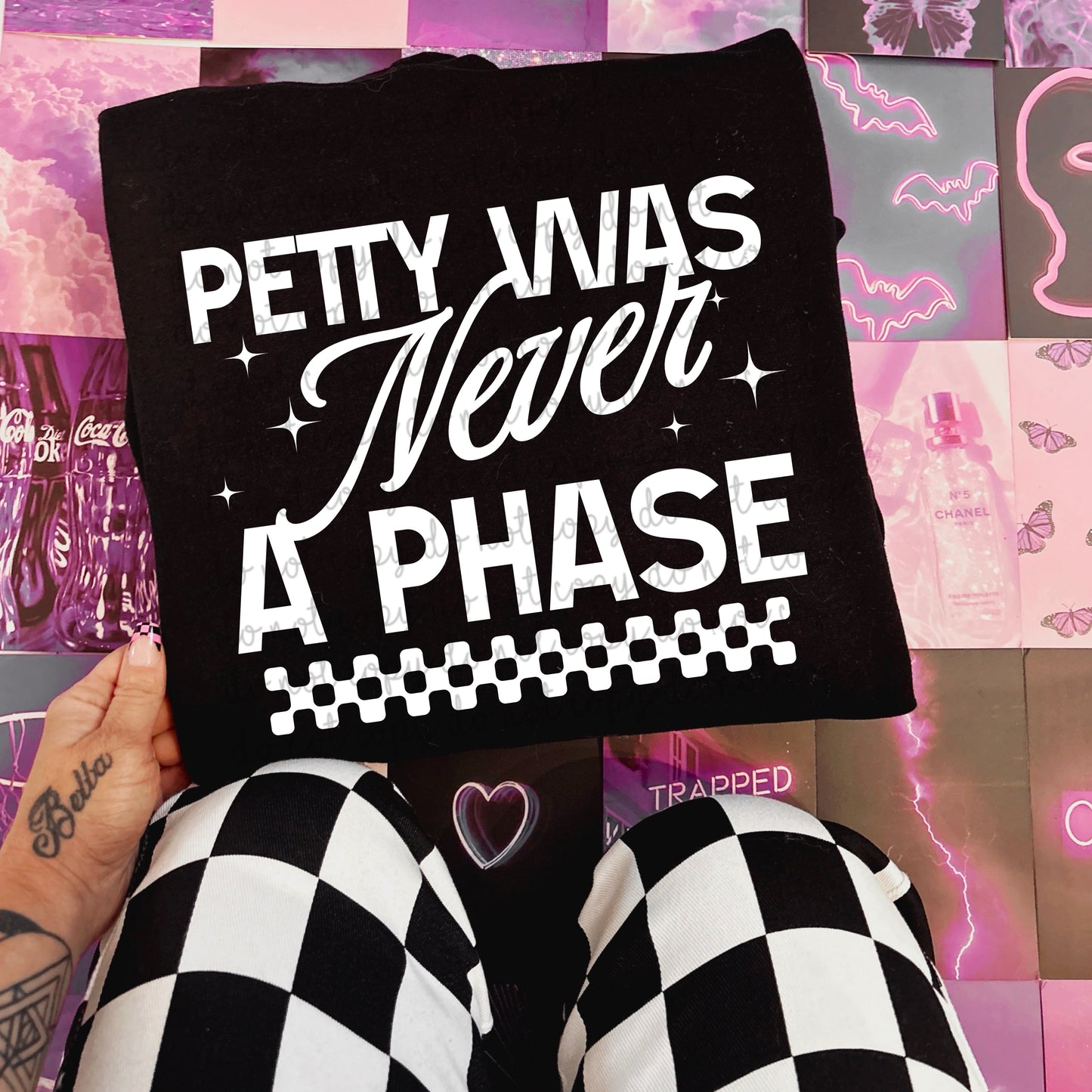 Petty Was Never a Phase PNG