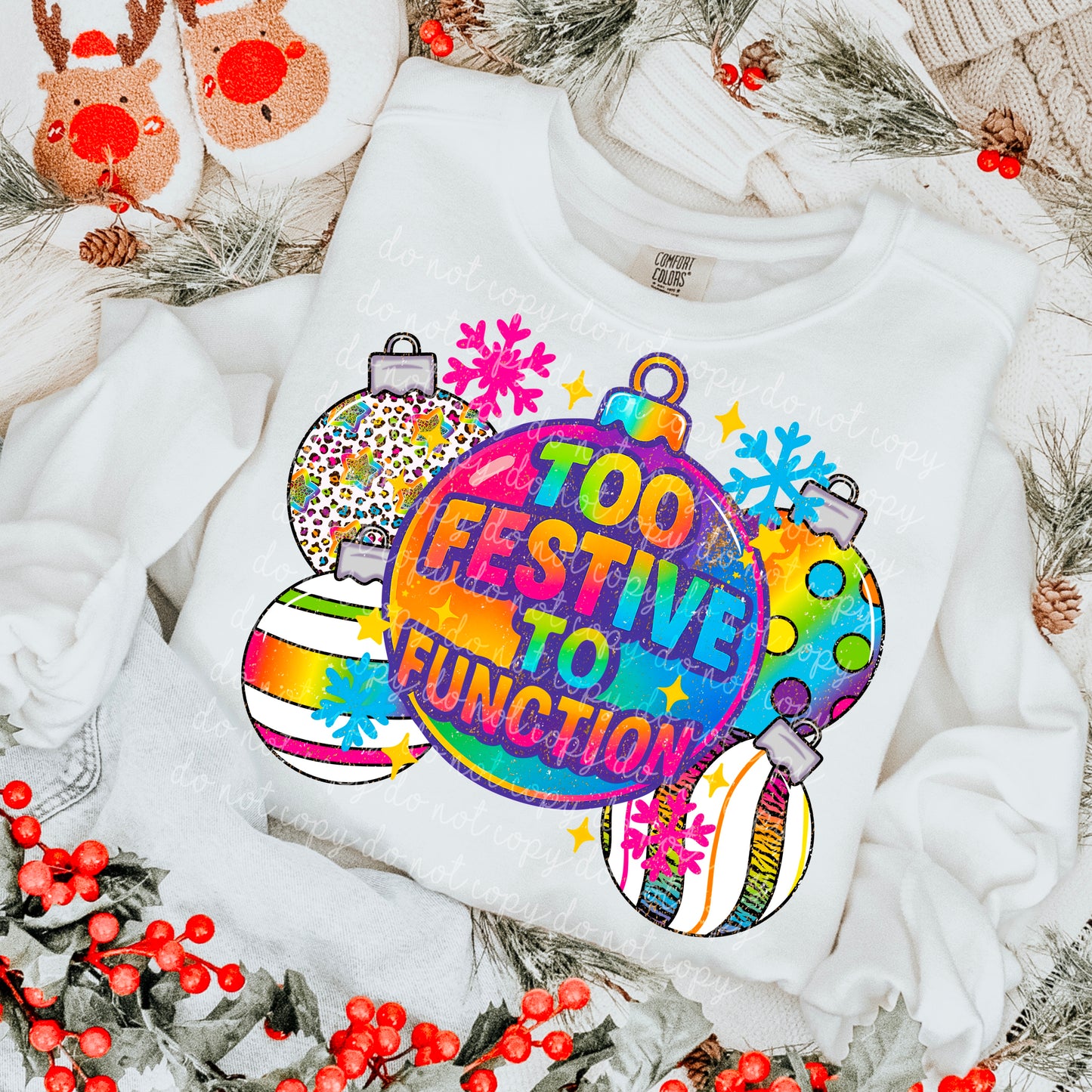 Too Festive to Function PNG