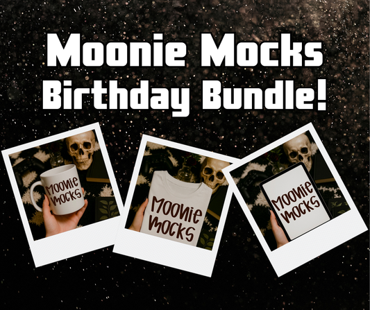 Moonie Mocks Birthday Bundle!
