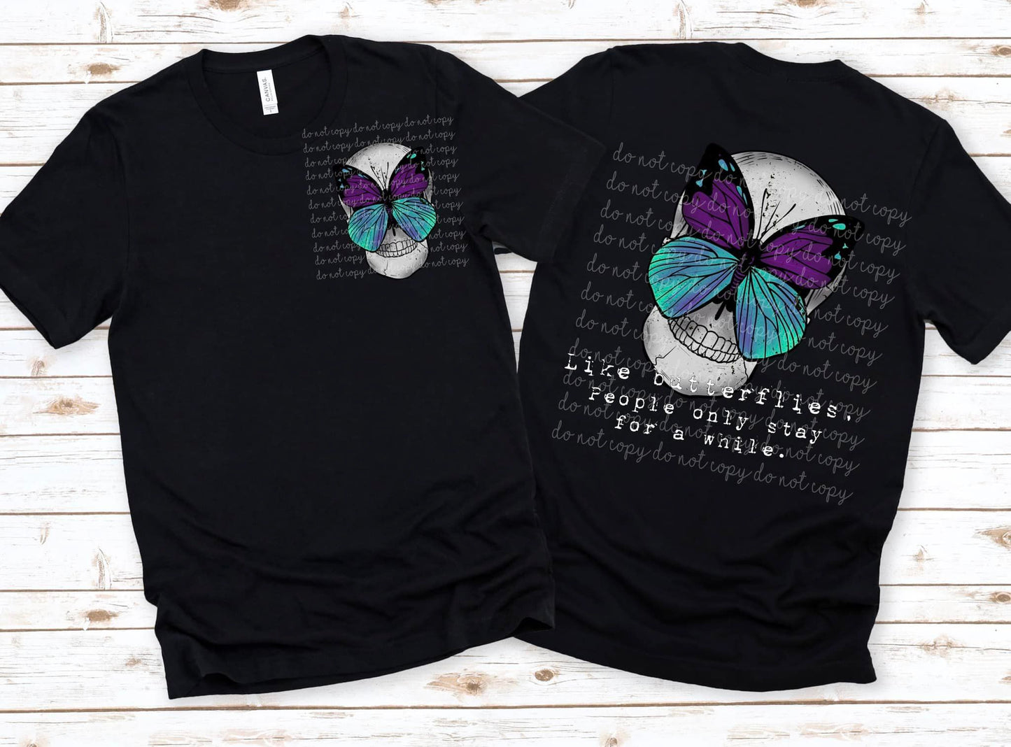 Like Butterflies People only stay for a while