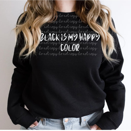 Black is my happy color (black and white font)