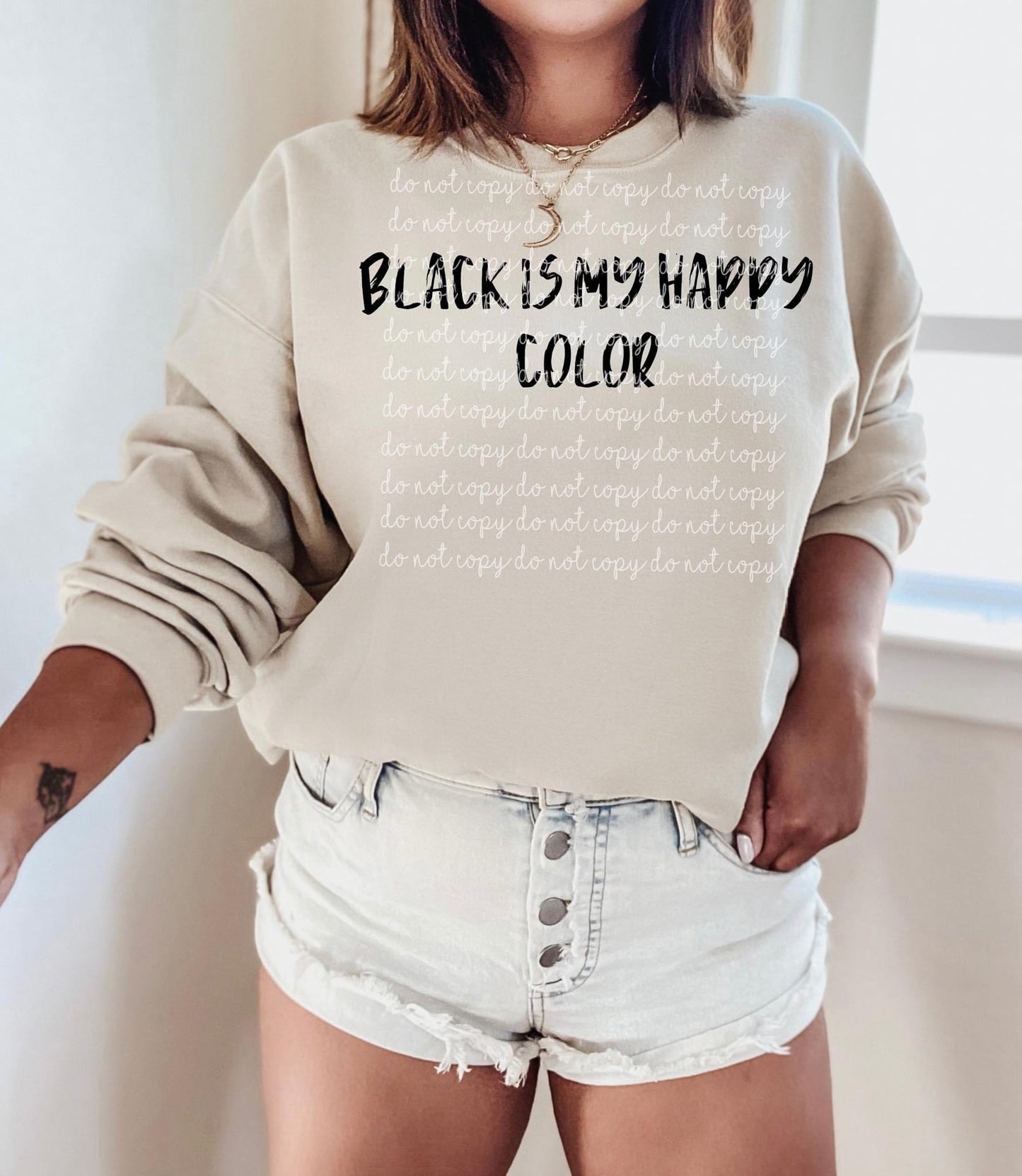 Black is my happy color (black and white font)